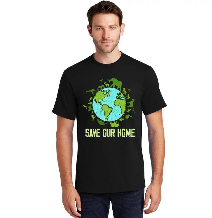 Save Our Home Animals Wildlife Conservation Earth Day 2024 Tall T-Shirt