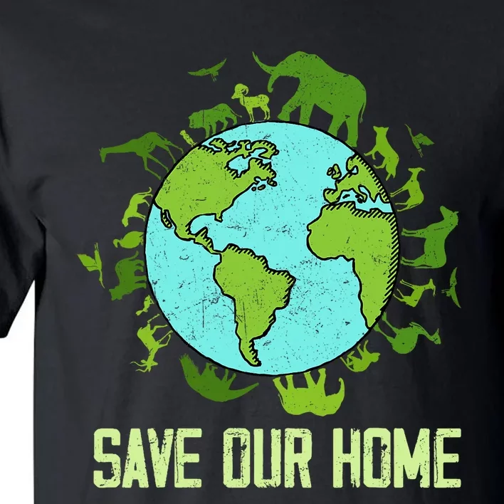 Save Our Home Animals Wildlife Conservation Earth Day 2024 Tall T-Shirt