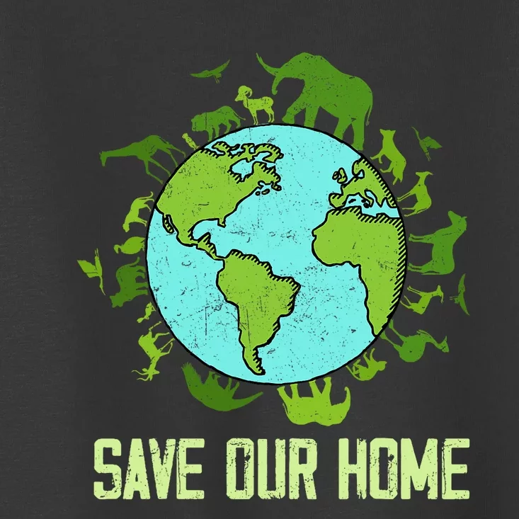 Save Our Home Animals Wildlife Conservation Earth Day 2024 Toddler T-Shirt