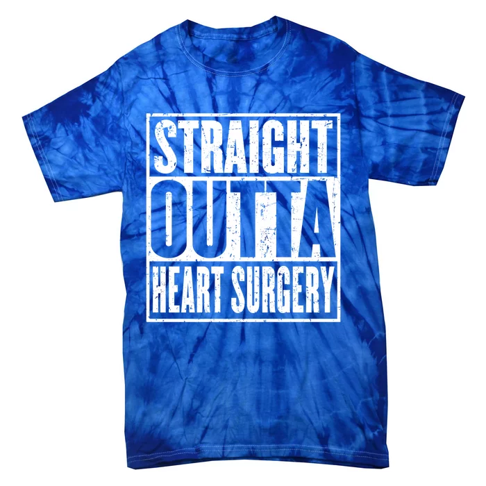 Straight Outta Heart Surgery Open Heart Recovery Get Well Gift Tie-Dye T-Shirt