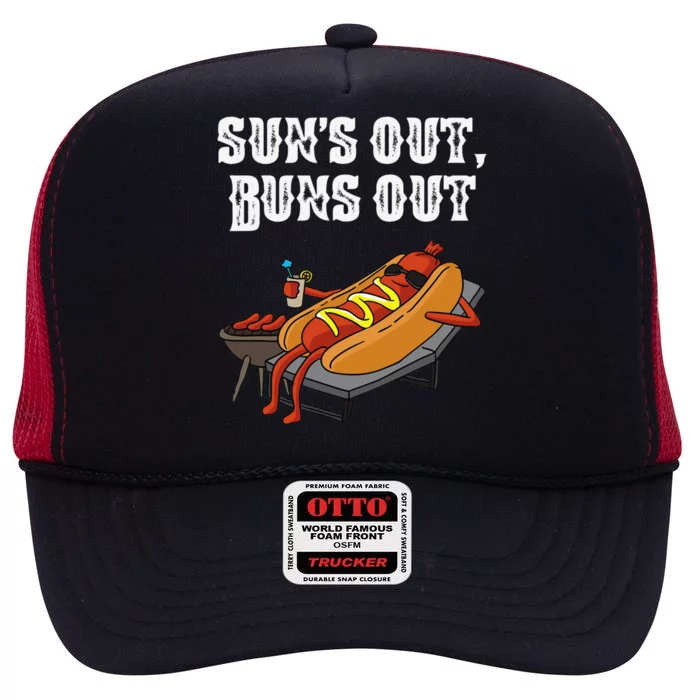 Suns Out Hot Dog Buns Out Funny Sausage BBQ Food Lover Gift High Crown Mesh Trucker Hat