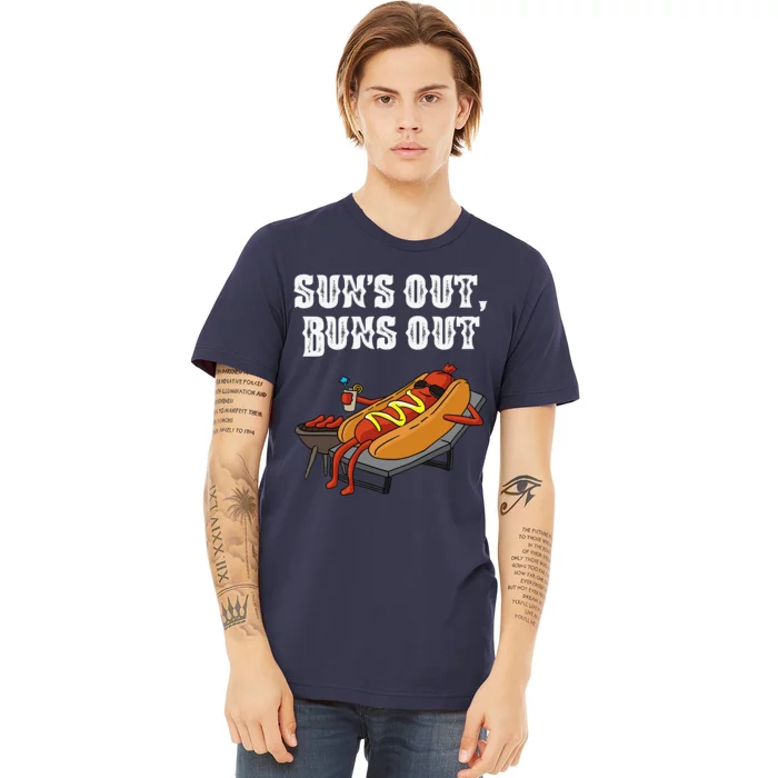 Suns Out Hot Dog Buns Out Funny Sausage BBQ Food Lover Gift Premium T-Shirt