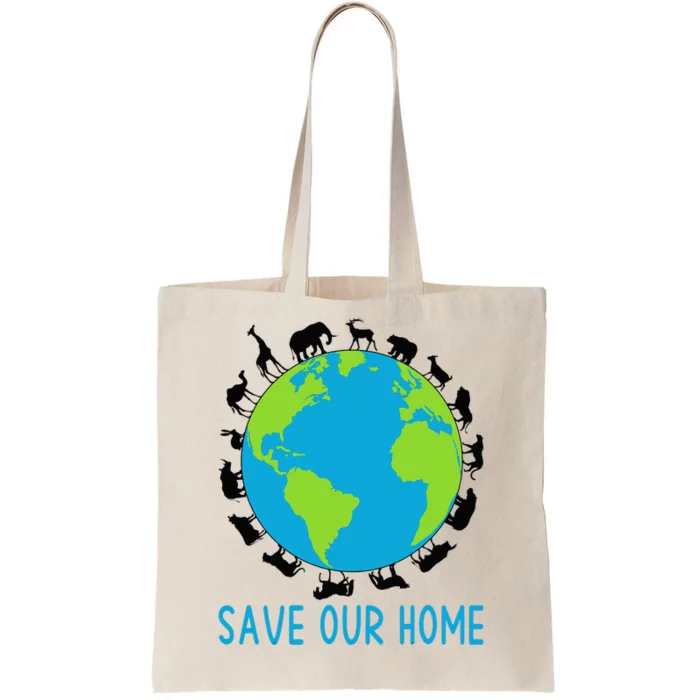 Save Our Home Animals Wildlife Conservation Earth Day Tote Bag