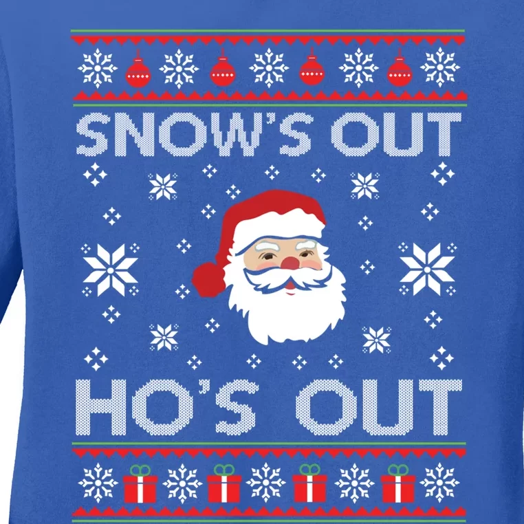 Snows Out Ho Ho Hos Style Christmas Santa Funny Gift Ladies Long Sleeve Shirt