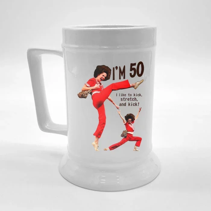 Sally OMalley IM 50 I Like To Kick Streth And Kick Front & Back Beer Stein