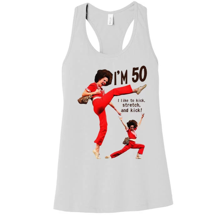 Sally OMalley IM 50 I Like To Kick Streth And Kick Women's Racerback Tank