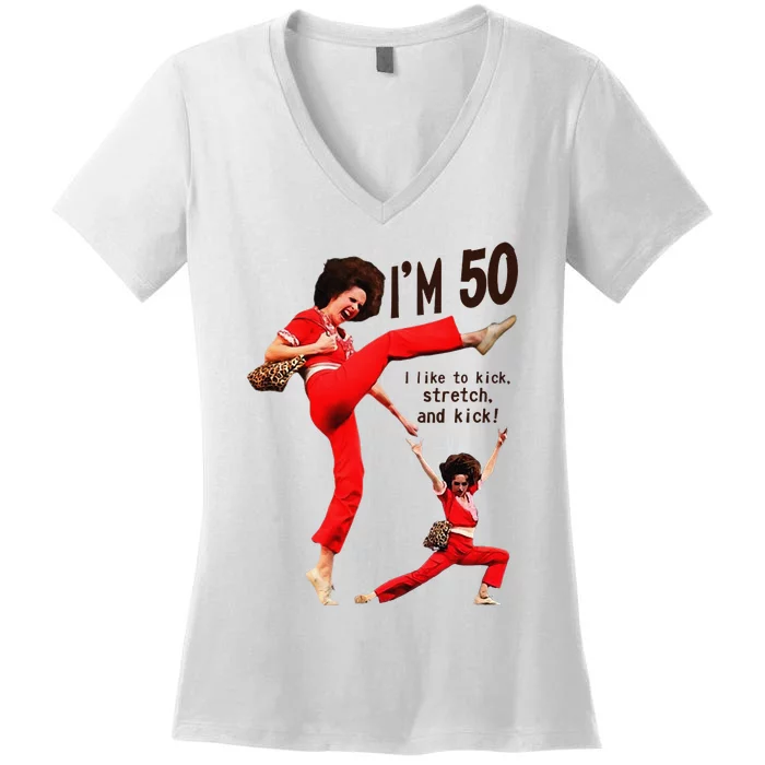 Sally OMalley IM 50 I Like To Kick Streth And Kick Women's V-Neck T-Shirt