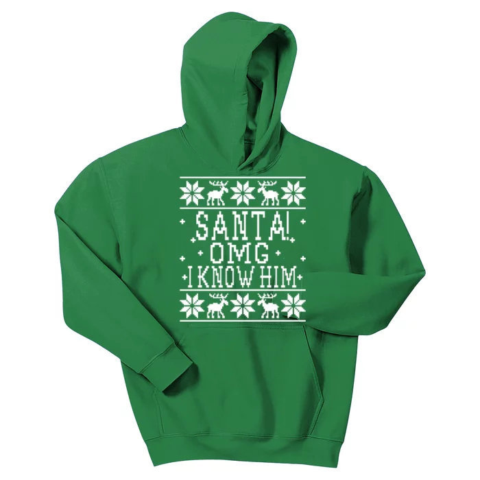 Santa! OMG I Know Him - Elf Movie Quote - Ugly Christmas Sweater Design Kids Hoodie