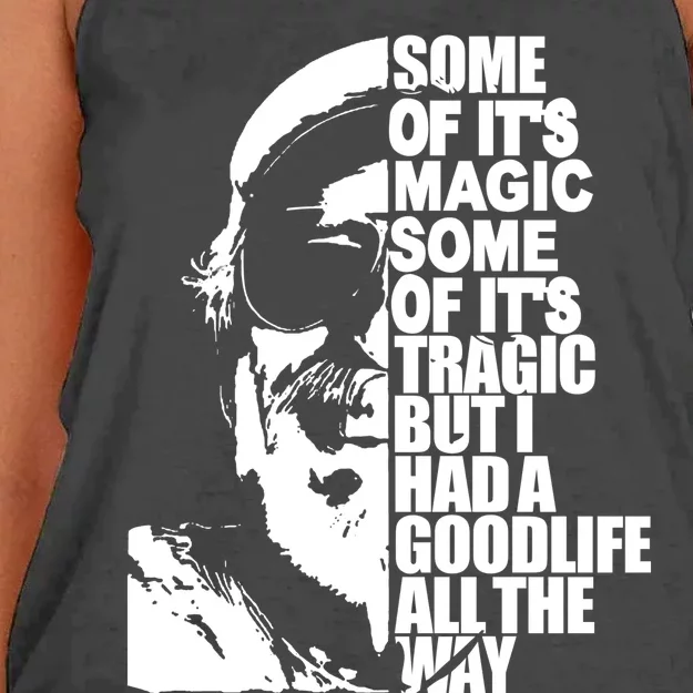 Some Of It’S Magic Some Of It’S Tragic But I Had A Good Life All The Way Women's Knotted Racerback Tank