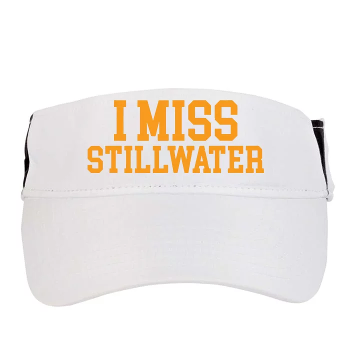 Stillwater Oklahoma I Miss Stillwater Adult Drive Performance Visor