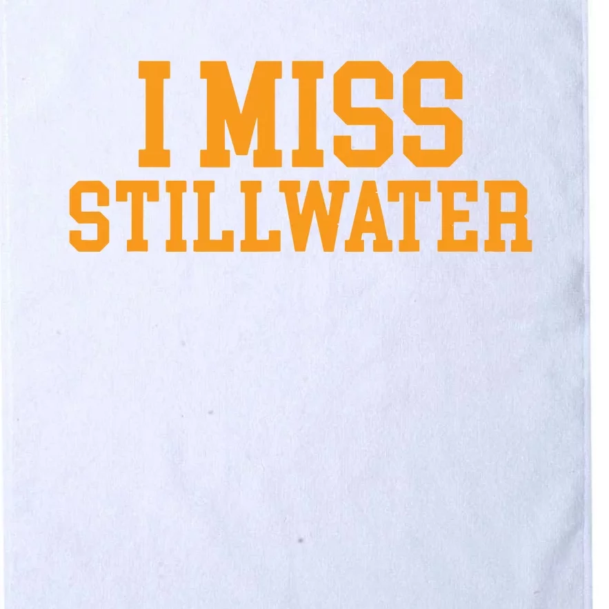 Stillwater Oklahoma I Miss Stillwater Platinum Collection Golf Towel