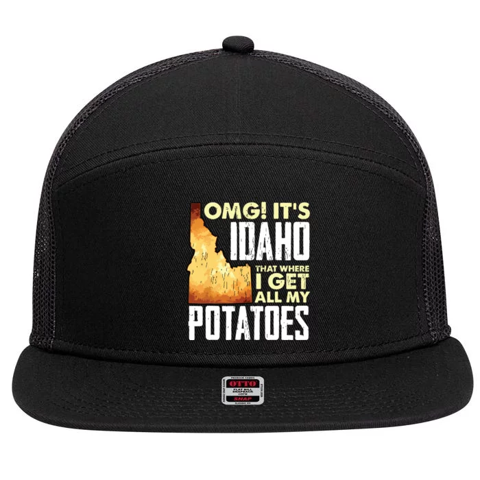 State Of Idaho Thats Where I Get All My Potatoes 7 Panel Mesh Trucker Snapback Hat