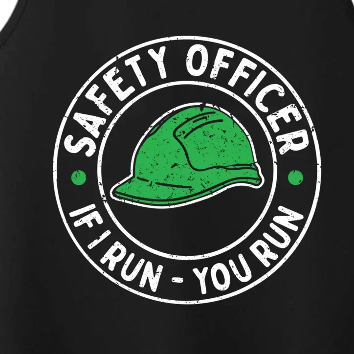 Safety Officer If I Run You Run Gift Health And Safety Engineer Gift Performance Tank