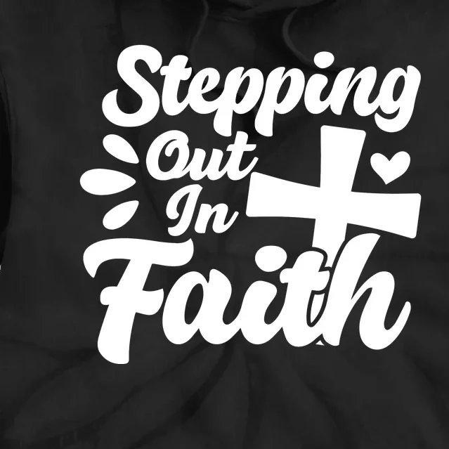 Strpping Out In Faith Tie Dye Hoodie