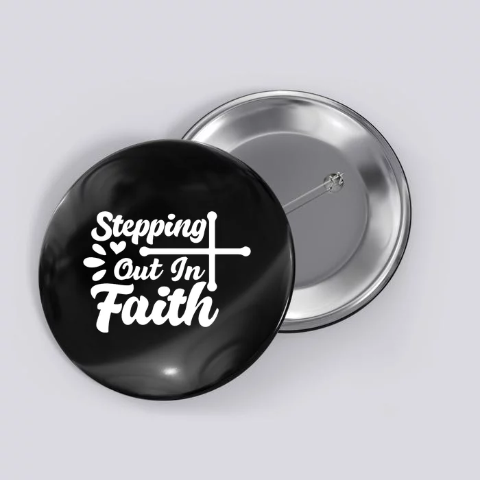 Strpping Out In Faith Button