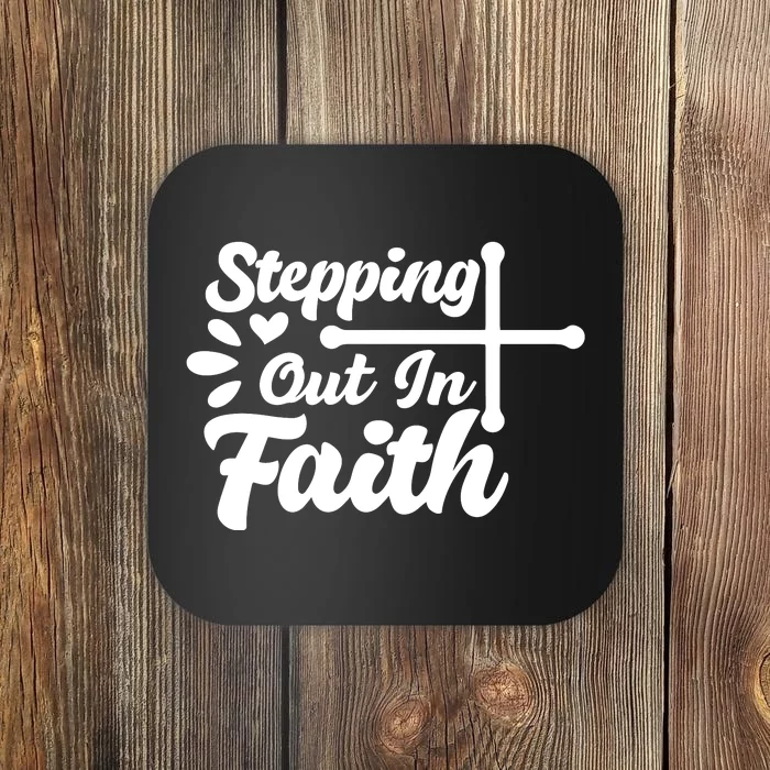 Strpping Out In Faith Coaster