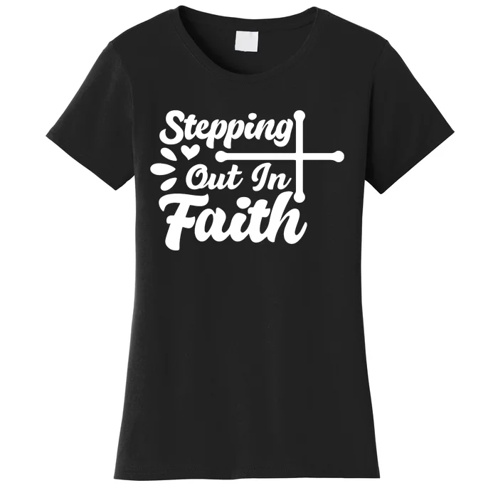 Strpping Out In Faith Women's T-Shirt