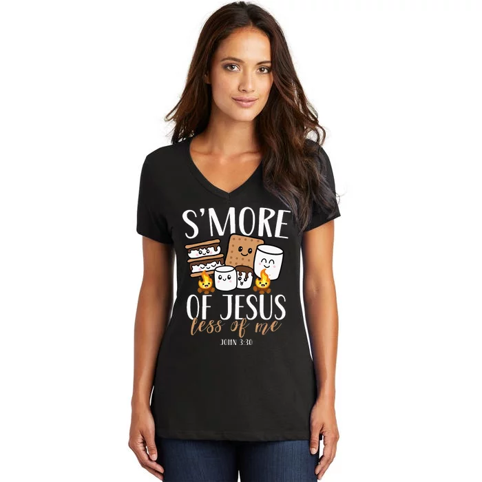 Smore Of Jesus Less Of Me Christian Camper Camping Lover Women's V-Neck T-Shirt