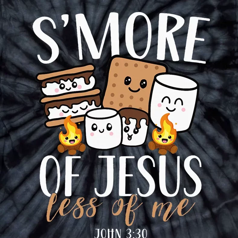 Smore Of Jesus Less Of Me Christian Camper Tie-Dye T-Shirt