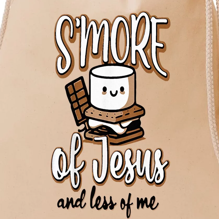 SMore Of Jesus And Less Of Me Drawstring Bag