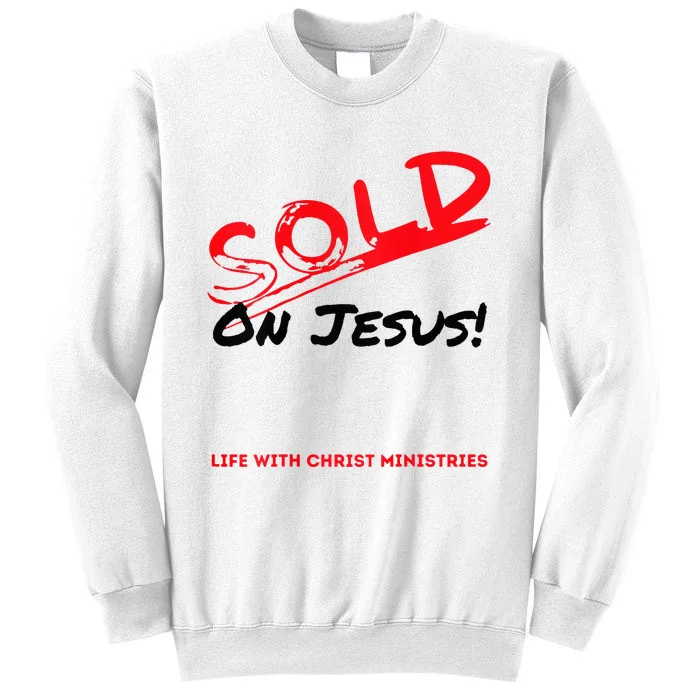 Sold On Jesus Cross Sweatshirt