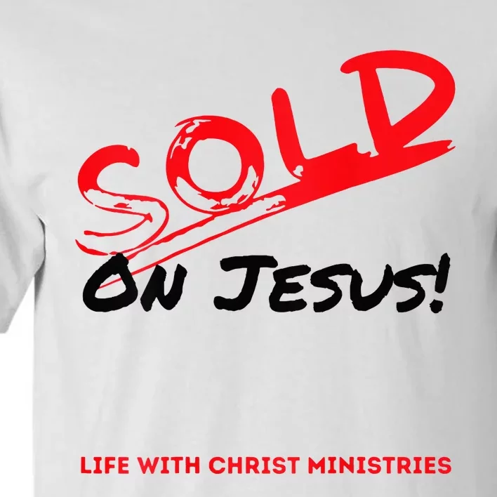 Sold On Jesus Cross Tall T-Shirt