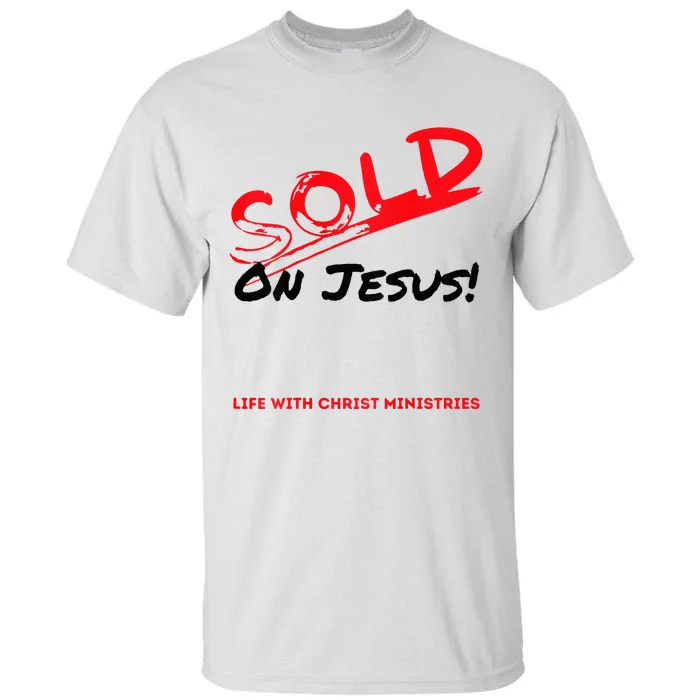 Sold On Jesus Cross Tall T-Shirt