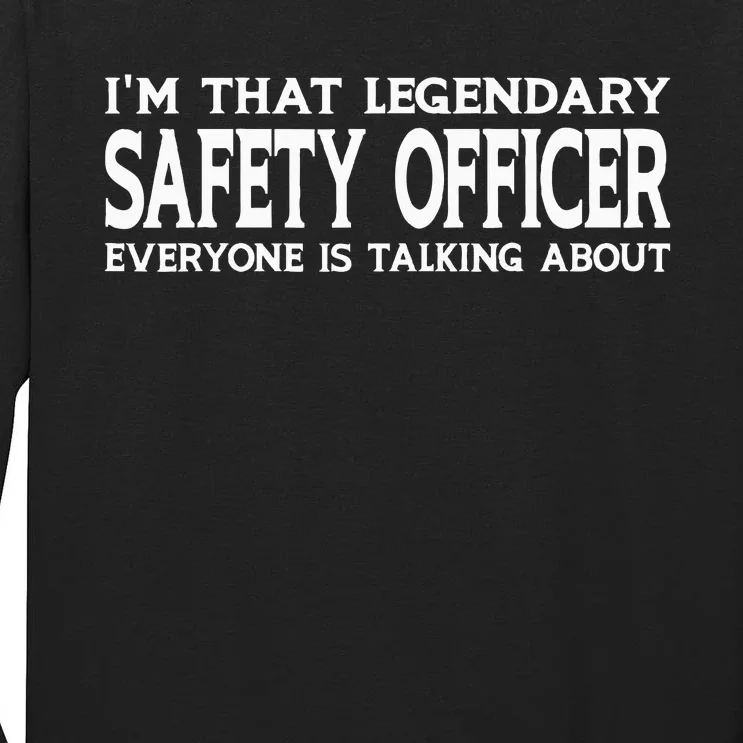 Safety Officer Job Title Employee Funny Safety Officer Tall Long Sleeve T-Shirt