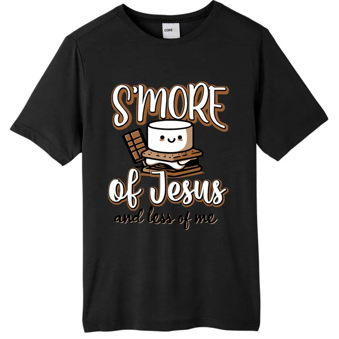 SMore Of Jesus And Less Of Me ChromaSoft Performance T-Shirt