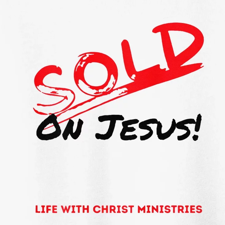 Sold On Jesus Cross Toddler T-Shirt