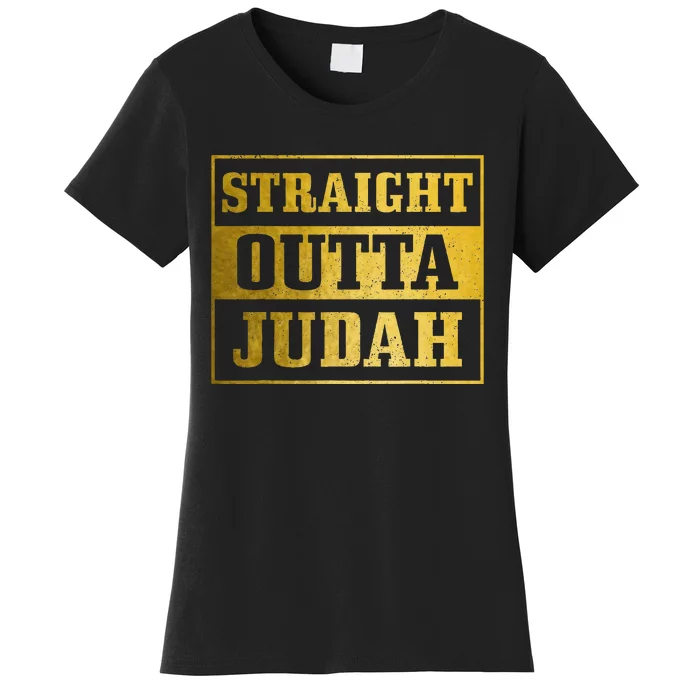 Straight Outta Judah Hebrew Israelite Clothing Jewish Israel Women's T-Shirt