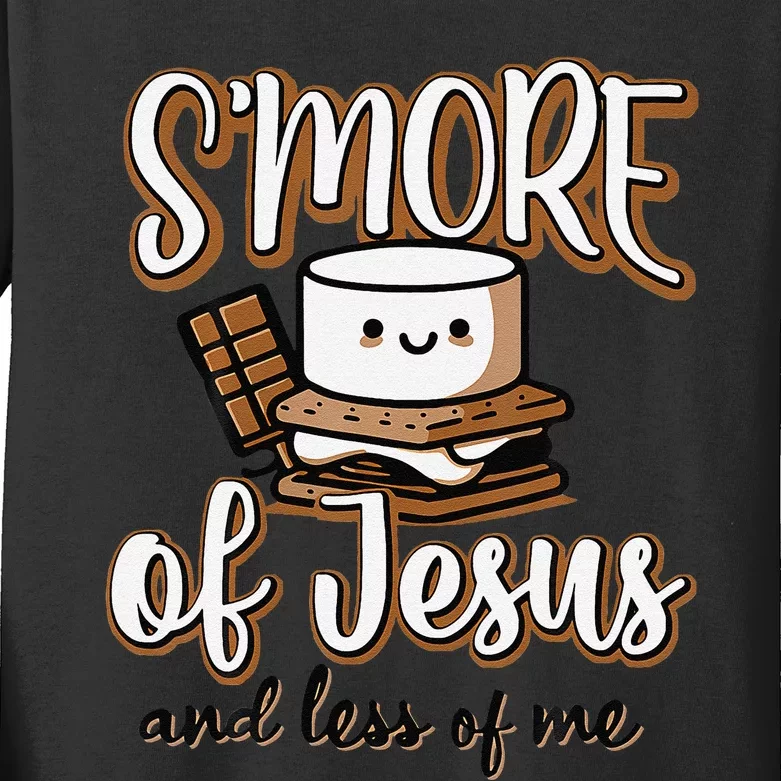 SMore Of Jesus And Less Of Me Gift Kids Long Sleeve Shirt