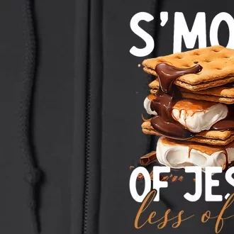 SMore Of Jesus Less Of Me Funny Christian Smore Full Zip Hoodie