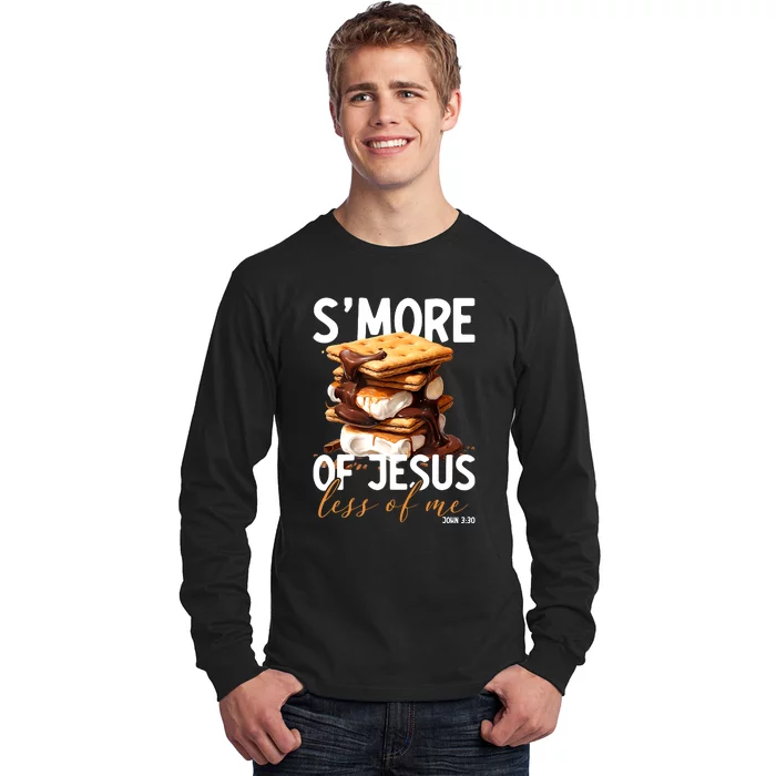 Smore Of Jesus Less Of Me Funny Christian Smore Gift Long Sleeve Shirt