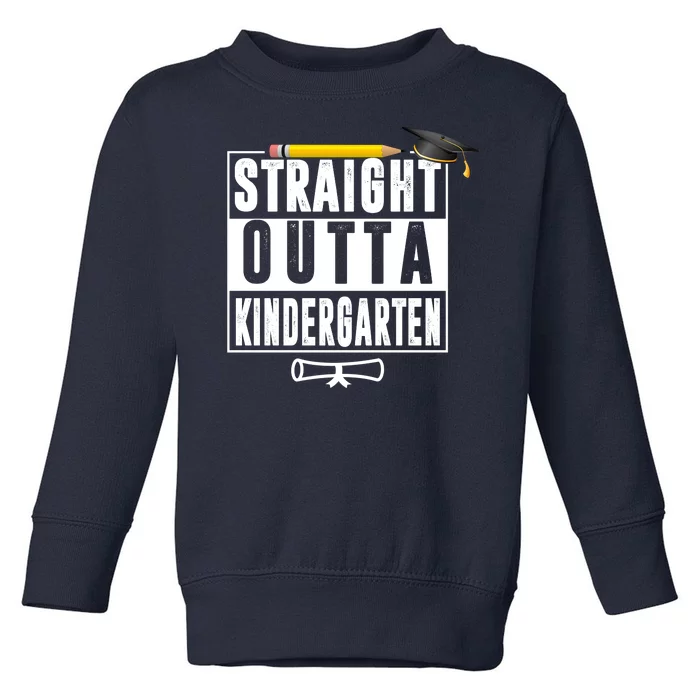 Straight Outta Kindergarten Toddler Sweatshirt