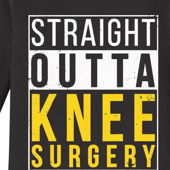 Straight Outta Knee Surgery Funny Recovery Get Well Gifts Baby Long Sleeve Bodysuit