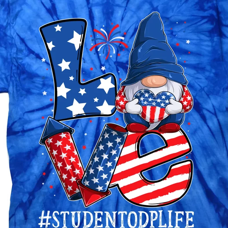 Student Odp Love 4th Of July Gnome Usa Patriotic Gift Tie-Dye T-Shirt