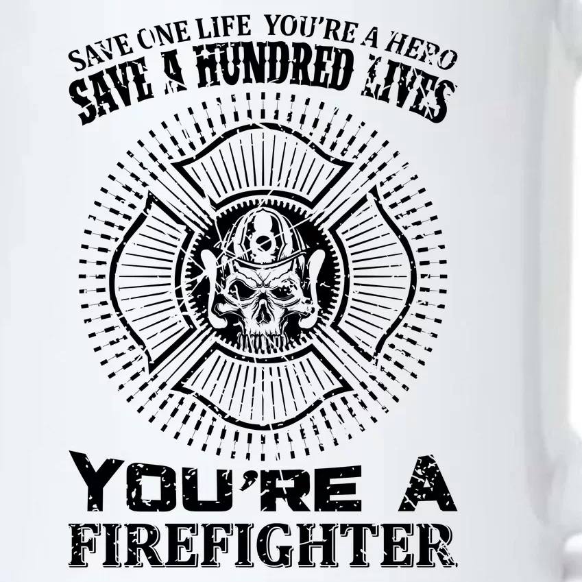 Save One Life You're A Hero Save Hundered Lives You're A Firefighter Black Color Changing Mug