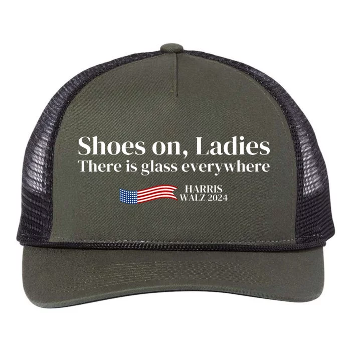 Shoes On Ladies There Is Glass Everywhere Harris Walz 2024 Retro Rope Trucker Hat Cap