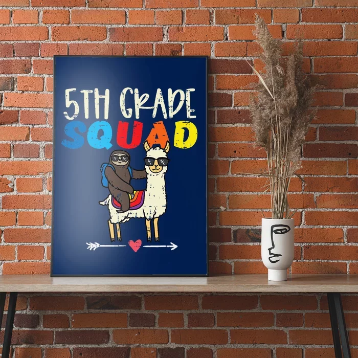 Sloth On Llama 5th Grade Squad Fifth First Day Of School Poster