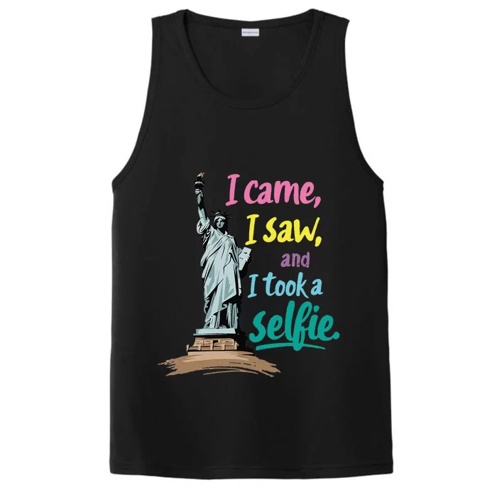 Statue Of Liberty Museum Travel I Came I Saw I Took A Selfie Performance Tank