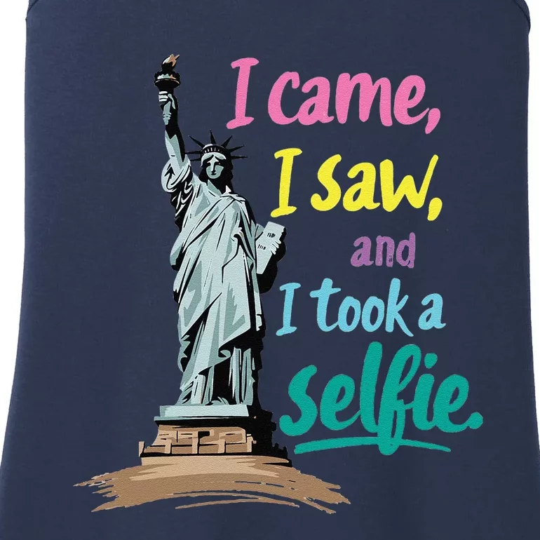 Statue Of Liberty Museum Travel I Came I Saw I Took A Selfie Ladies Essential Tank