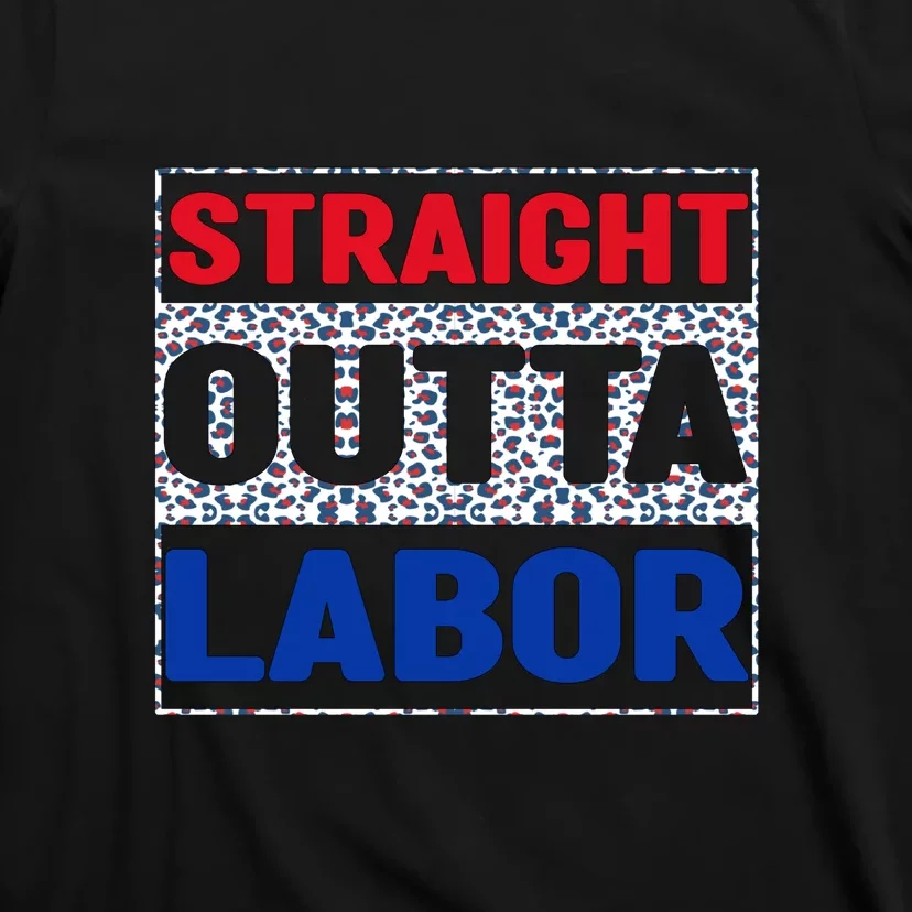 Straight Outta Labor Day Leopard Gift T-Shirt