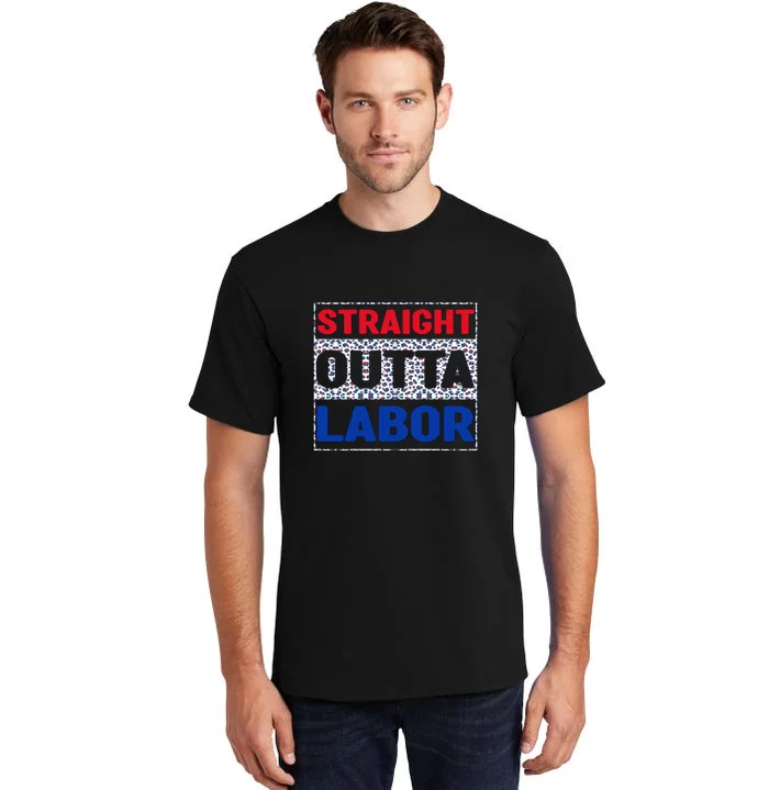 Straight Outta Labor Day Leopard Gift Tall T-Shirt