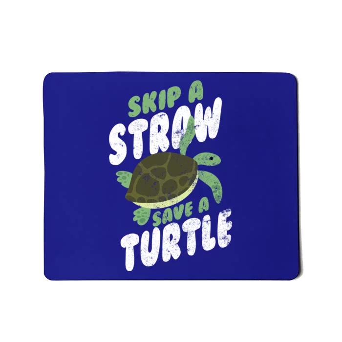 Saving Ocean Life Skip A Straw Save A Turtle Meaningful Gift Mousepad