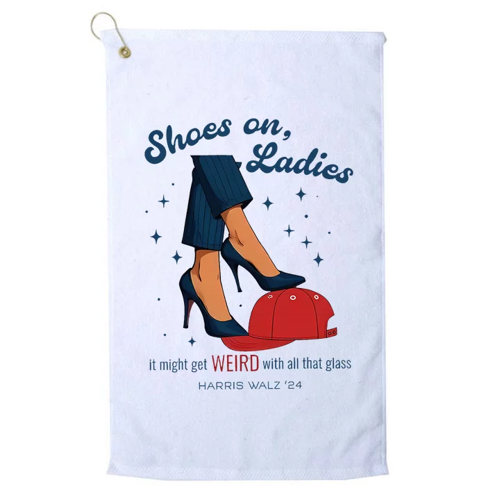 Shoes On Ladies Harris Walz 2024 Campaign Anti Trump Platinum Collection Golf Towel