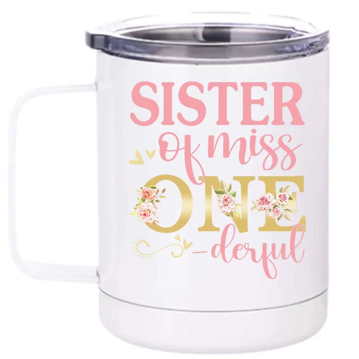 Sister of Little Miss Onederful 1st Birthday Family Matching Front & Back 12oz Stainless Steel Tumbler Cup