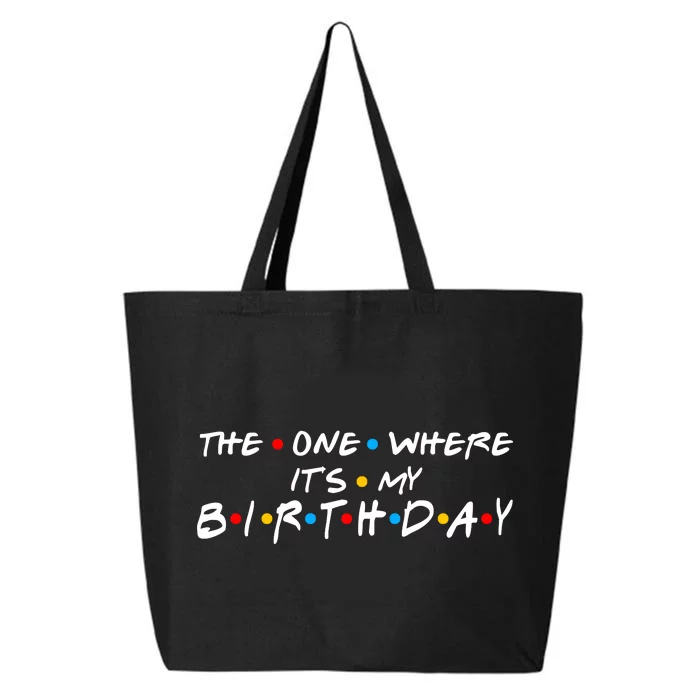 Solomate Friends The One Where Its My Birthday 25L Jumbo Tote