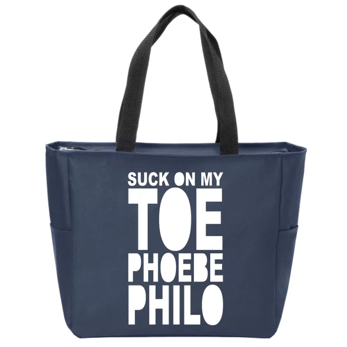 Suck On My Om Toe Phoebe Philo Zip Tote Bag