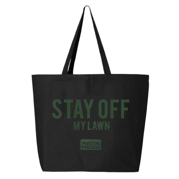 Stay Off My Lawn 25L Jumbo Tote